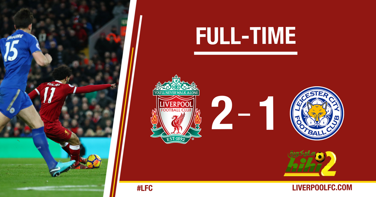🔴ليفربول يتقدم على ليستر سيتى