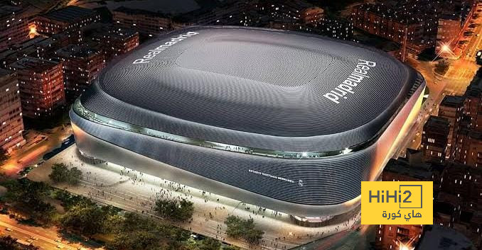 تطورات ملعب ريال مدريد