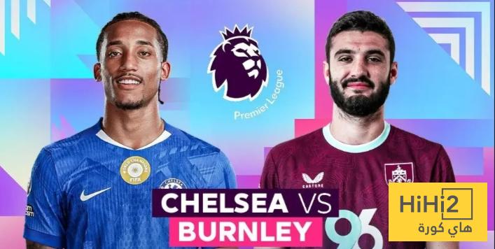 في الكورة : أكبر فوز حققه بيرنلي على تشيلسي