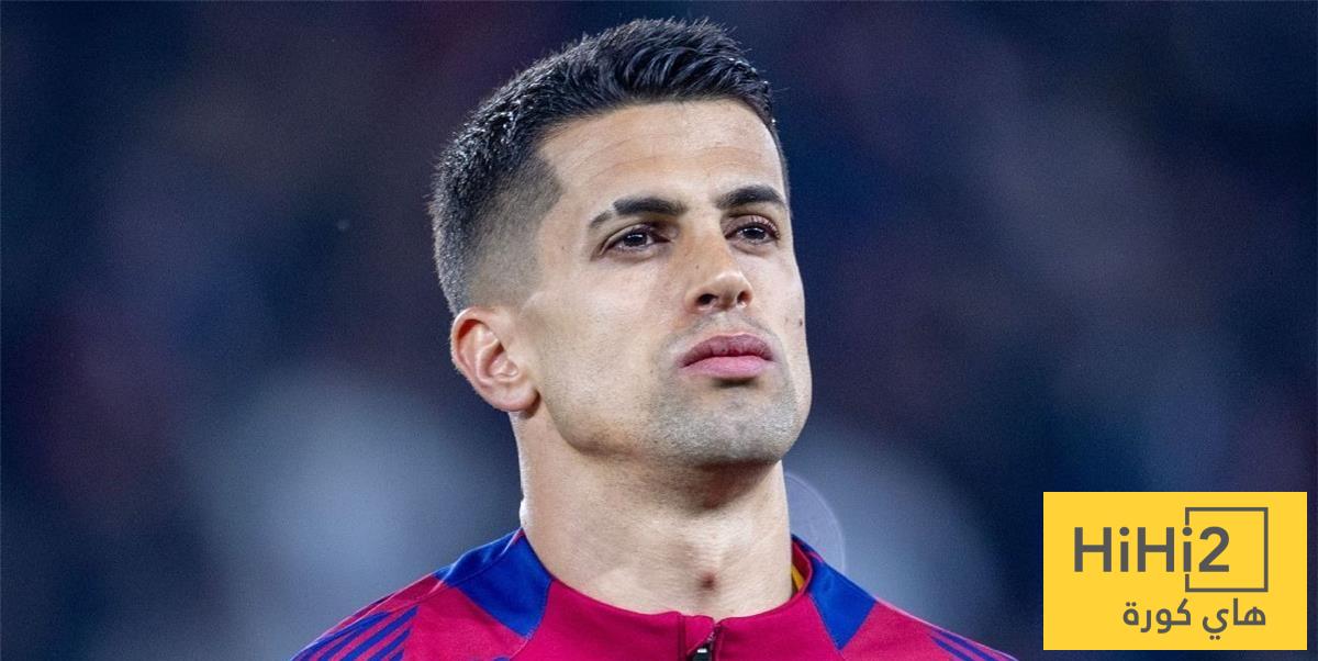 خطة برشلونة في صفقة كانسيلو !