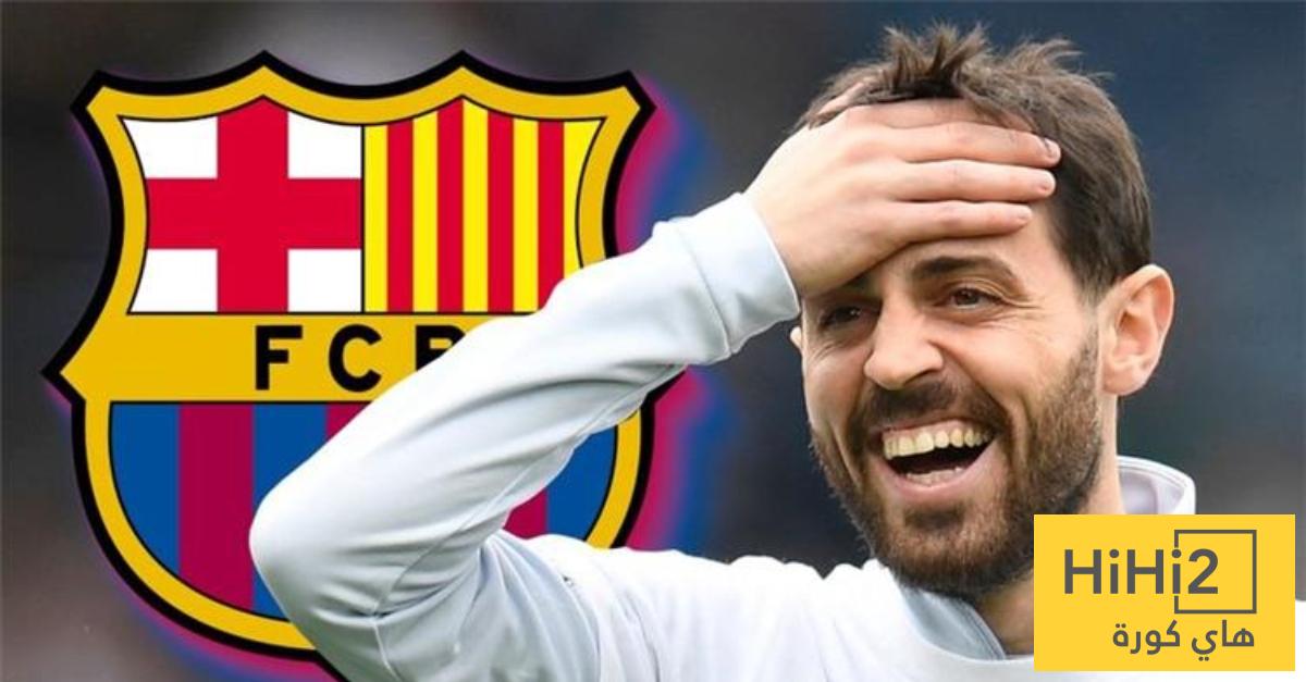 سبب اصرار برشلونة على التعاقد مع بيرناردو سيلفا